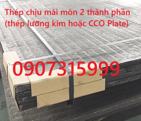 Thép chịu mài mòn 2 thành phần (thép lưỡng kim hoặc CCO Plate)
