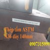 Thép tấm dày 140mm/140ly Q235 SS400 A36  
